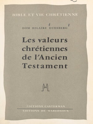 cover image of Les valeurs chrétiennes de l'Ancien Testament